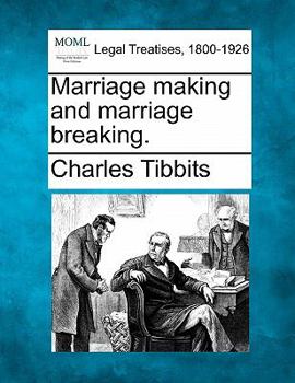 Paperback Marriage Making and Marriage Breaking. Book