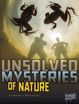 Paperback Unsolved Mysteries of Nature Book