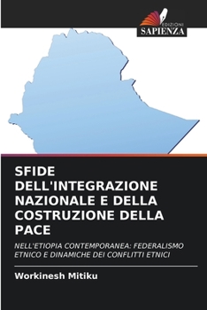 Paperback Sfide Dell'integrazione Nazionale E Della Costruzione Della Pace [Italian] Book