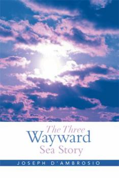 Paperback The Three Wayward Sea Story Book