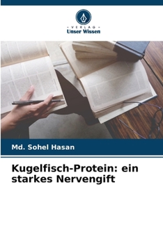 Paperback Kugelfisch-Protein: ein starkes Nervengift [German] Book