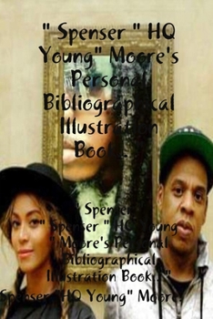 Paperback " Spenser HQ "Young" Moore's Personal Bibliographical Illustration Book.. " Book