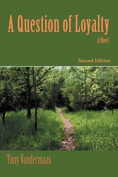 Paperback A Question of Loyalty Book