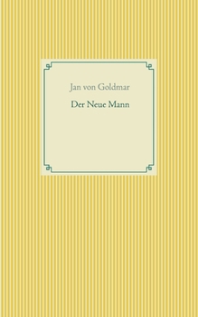 Paperback Der Neue Mann [German] Book