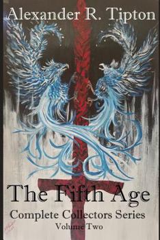 Paperback The Fifth Age: Complete Collectors Series: Volume Two Book