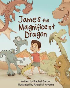 James The Magnificent Dragon