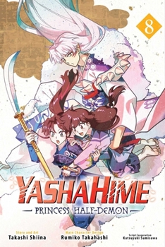 Paperback Yashahime: Princess Half-Demon, Vol. 8 Book