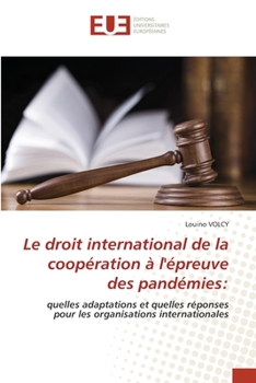 Paperback Le droit international de la coopération à l'épreuve des pandémies [French] Book