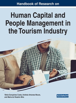 Hardcover Handbook of Research on Human Capital and People Management in the Tourism Industry Book