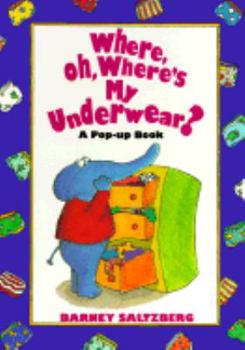 Hardcover Where, Oh, Where's My Underwear? Book