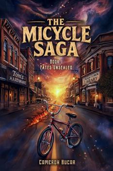 Paperback The Micycle Saga: Book 1: Fates Unsealed Book