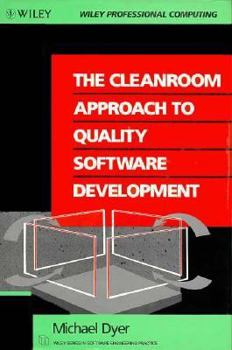 Hardcover The Cleanroom Approach to Quality Software Development Book