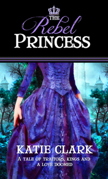 Paperback The Rebel Princess Book