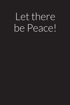 Paperback Let there be Peace - Ascension to Ivisimara Book