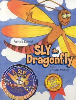 Hardcover Sly the Dragonfly [With CD] Book