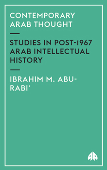 Paperback Contemporary Arab Thought: Studies in Post-1967 Arab Intellectual History Book