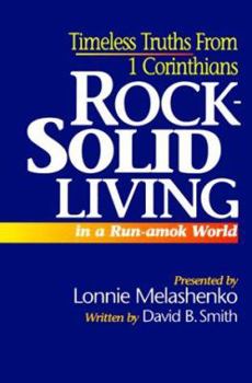 Paperback Rock-Solid Living in a Run-Amok World Book