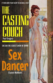 Paperback The Casting Couch / Sex Dancer Book