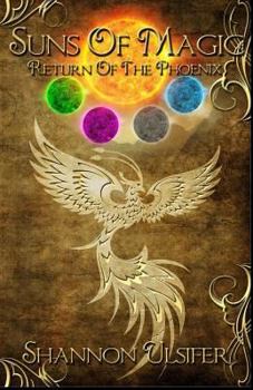 Paperback Suns of Magic: Return of the Phoenix Book