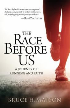 Paperback The Race Before Us: A Journey of Running and Faith Book