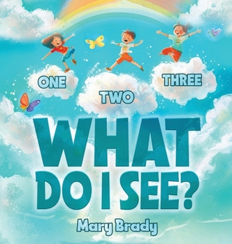 Hardcover One, Two, Three, What Do I See? Book