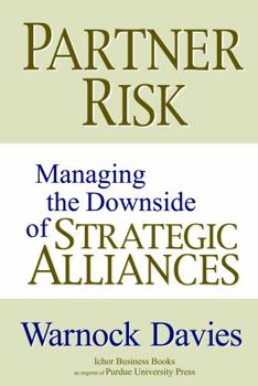 Hardcover Partner Risk: Managing the Downside of Strategic Alliances Book