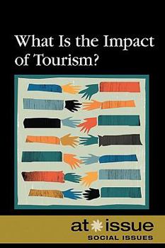 Paperback What Is the Impact of Tourism? Book