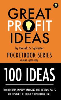 Paperback Great Profit Ideas - Pocketbook Series - 100 Ideas (301 to 400) Book