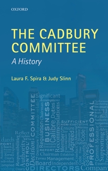 Hardcover The Cadbury Committee: A History Book