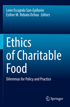 Paperback Ethics of Charitable Food: Dilemmas for Policy and Practice Book