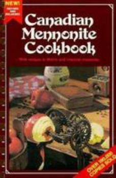 Paperback Canadian Mennonite Cookbook: With Recipes in Metric and Imp Book