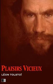 Paperback Plaisirs Vicieux [French] Book