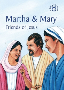 Paperback Martha and Mary: Friends of Jesus Book
