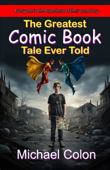 Paperback The Greatest Comic Book Tale Ever Told Book