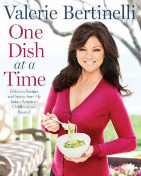 Hardcover One Dish at a Time: Delicious Recipes and Stories from My Italian-American Childhood and Beyond Book