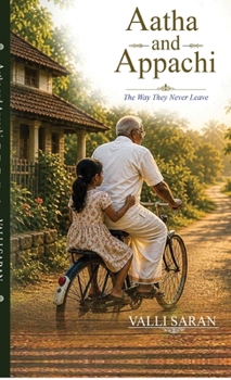 Hardcover Aatha and Appachi: The way they Never leave Book