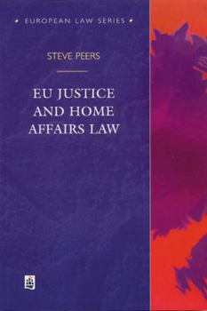 Paperback EU Justic and Home Affairs Law (European Law Series) Book