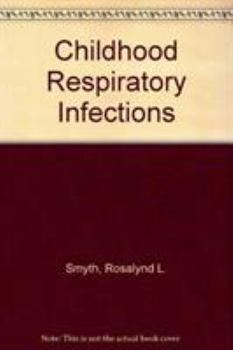Paperback Childhood Respiratory Infections Book