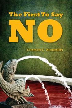 Paperback The First To Say No Book