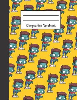 Paperback Composition Notebook: 120 Pages, Large Back to School Notebook Zombie / Monster Design (8.5 X 11) Book