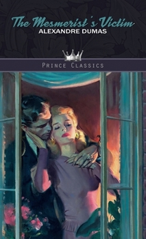 The Mesmerist's Victim - Book #2 of the Marie Antoinette Romances