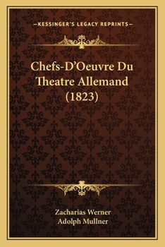 Paperback Chefs-D'Oeuvre Du Theatre Allemand (1823) [French] Book