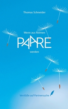 Paperback Wenn aus Reimen Paare werden: Versf??e auf Partnersuche [German] Book