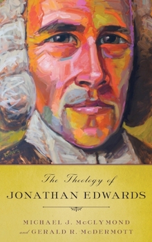 Hardcover Theology of Jonathan Edwards Book
