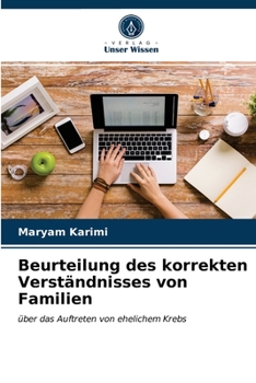 Beurteilung des korrekten Verständnisses von Familien: über das Auftreten von ehelichem Krebs