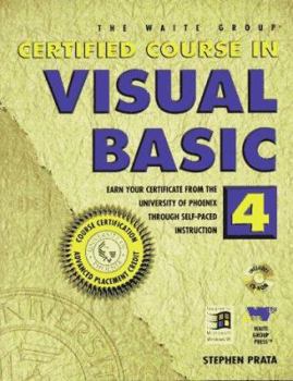 Paperback Certified Course in Visual Basic 4 Book