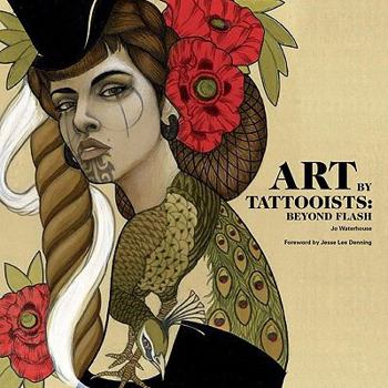 Paperback Art by Tattooists: Beyond Flash Book