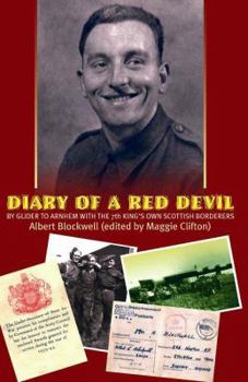 Paperback Diary of a Red Devil: By Glider to Arnhem with the 7th King's Own Scottish Borderers Book