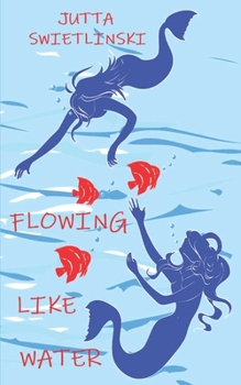 Paperback Flowing like Water Book