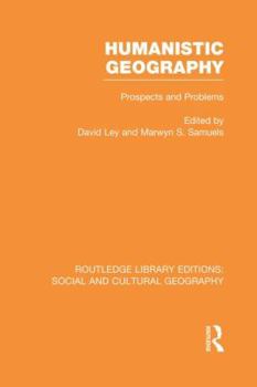 Paperback Humanistic Geography: Problems and Prospects Book